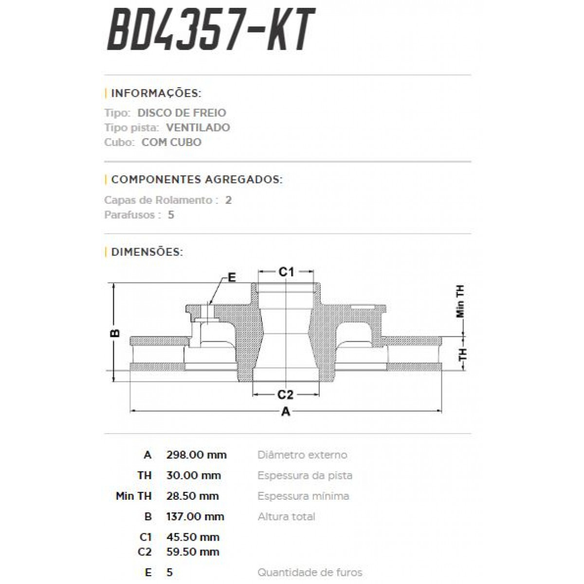 Disco Dianteiro Fremax Ford E100 Econoline 80/93 (Par) BD4357KT - 3