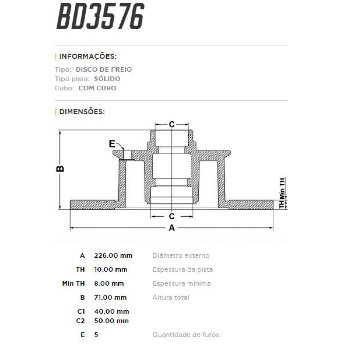 Disco Traseiro Fremax Vw Passat 97/05 (Par) BD3576 - 3